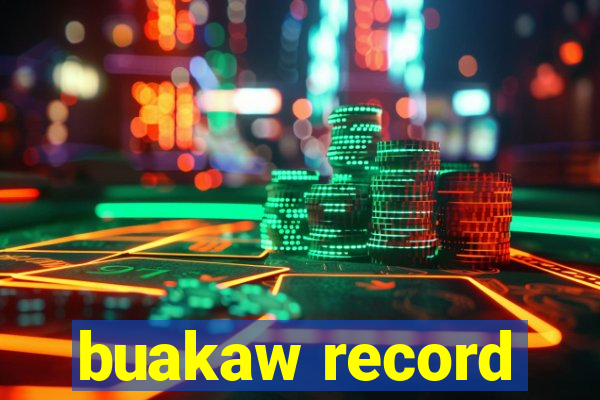 buakaw record